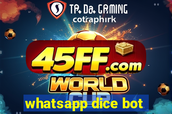 whatsapp dice bot